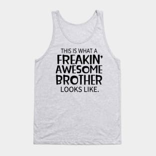 Freakin' Awesome Brother Tank Top